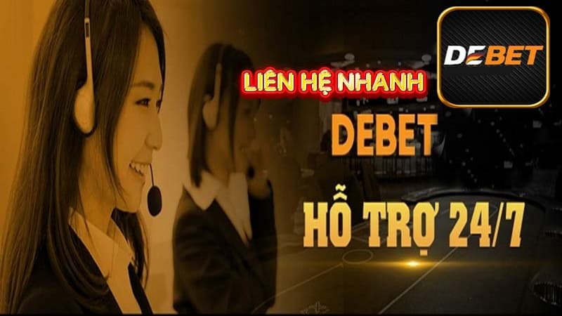 Nên liên hệ với bộ phận CSKH Debet trong trường hợp nào?